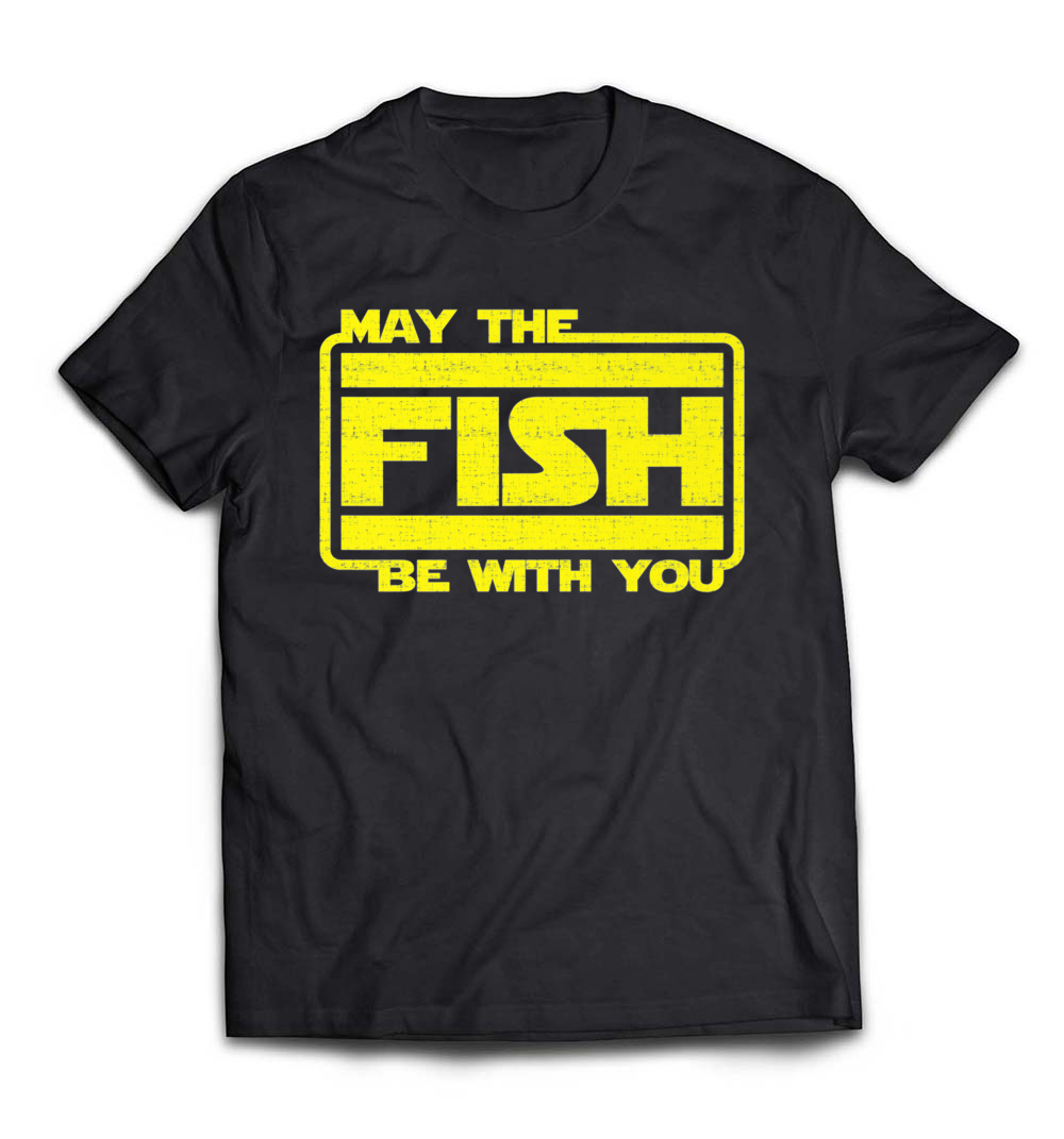 May The Fish Be With You Funny Fishing T-Shirt: Cast Your Line in Style